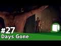 実況#27【Days Gone（PS4PRO版）】世界の崩壊から2年。生きる理由を探して…