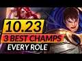 3 BEST CHAMPIONS to MAIN in EVERY ROLE - 10.23 NEW Picks to ABUSE - LoL Meta Tips Guide