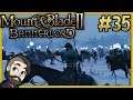 BANNERLORD! Mount & Blade 2 Realistic Gameplay 🔴 Part 35 ► Let's Play Playthrough
