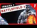 Battlefield 3 #1 🎁 Semana 7