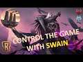 CONTROL THE GAME WITH SWAIN || CONTROL DECK || ONLY SWAIN