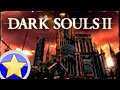 Dark Souls 2 | Let's Play Part 31