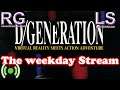D/Generation HD Gameplay - PC - Weekday RG live stream (Thurs 10th Sept 2020)