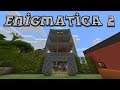 Enigmatica 2 #13 - Power Tower, Basic Version (Modded Minecraft 1.12.2)