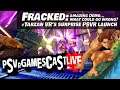 Fracked: What Could Go Wrong? | Surprise Tarzan Launch | Synth Riders Delayed | PSVR GAMESCAST LIVE