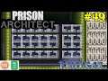 Let's Play Prison Architect #49: Low Sec Cell Block!