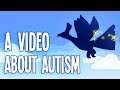My Experience With Autism