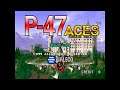 P•47 Aces. [Arcade - NMK, JALECO]. (1995). "ThunderBolt". ALL. 60Fps.