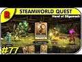 R77 = SteamWorld Quest: Hand of Gilgamech == Recenzja karcianki w świecie parowych robotów