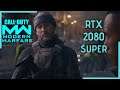 RTX 2080 SUPER - Call of Duty Modern Warfare PC