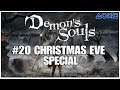 #20 Christmas eve special, Demon's Souls, Playstation 5, gameplay, playthrough