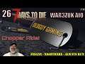 7 Days to Die War3zuk Insane Nightmare | E26