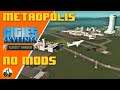 Cities Skylines Metropolitan Airport | Metropolis | 27