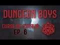 Dungeon Boys Play Curse of Strahd | Part 6