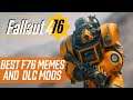 Fallout 4: Top 5 Fallout 76 DLC & Meme Mods in Fallout 4