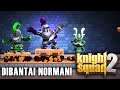 Gila Kita Dibantai Norman! - Knight Squad 2 Indonesia