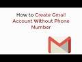How to Create Gmail Account Without Phone Number (Android & iPhone & PC)