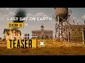 Last Day on Earth – Season 16 Teaser