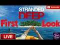 [LIVE] Stranded Deep FIRST LOOK | PS4 Playstation4