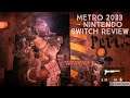 Metro 2033 Nintendo Switch Review - Metro Redux Part 1. Perfect Switch Ports.