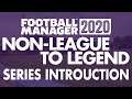 NON-LEAGUE TO LEGEND FM20 PREVIEW | King's Lynn Town | Football Manager 2020