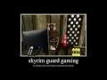 Skyrim Guard Gaming