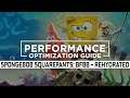 SpongeBob SquarePants: Battle for Bikini Bottom - How to Reduce Lag and Boost & Improve Performance