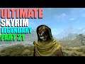 The Ultimate Skyrim Legendary Guide - Part 21 | More Main Quest