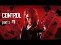 CONTROL PARTE 1 - GAMEPLAY PS4