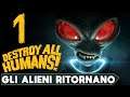 DESTROY ALL HUMANS! ► GAMEPLAY ITA [#1] - GLI ALIENI RITORNANO
