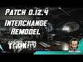 Interchange Remodeling Patch 0.12.4 Notes - Escape From Tarkov