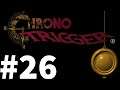 Let's Play Chrono Trigger Part #026 Good Job Kino