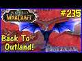 Let's Play World Of Warcraft #235: Outland Engineering!
