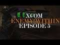 Let's Play XCOM Enemy Within - 5 - Marathon Command