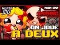 ON JOUE À DEUX (ft. Ysangwen) | The Binding of Isaac : Repentance #122