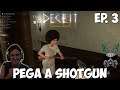 Pega A Shotgun - Deceit Gameplay PT BR - Episódio 3