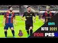 طقم برشلونة موسم 2021 لبيس 2006 | Barcelona KITS 2021 FOR PES6