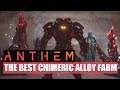 ANTHEM - THE BEST AND FASTEST CHIMERIC ALLOY FARM!!