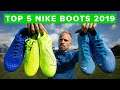 BEST NIKE FOOTBALL BOOTS 2019 | Top 5