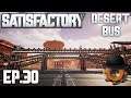De-Spaghettifying The Factory | Satisfactory Desert Bus Ep#30