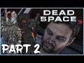 DEAD SPACE 3 Co-op Playthrough Part 2 - INTO THE MINES?!
