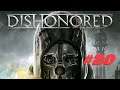 Dishonored [#20] (Территория поместье Бойл) Без комментариев