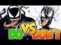DOs & DON'Ts Drawing VENOM In 1 Minute CHALLENGE!