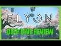 Elyon: Deep Dive Review