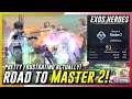 Exos Heroes - Road To Master 2 League | Frustration Overload