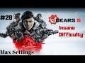Gears 5 (Insane Difficulty) ~ Get To The Hanger ~ Part 28 Gameplay Walkthrough ~ Max 1080p