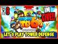 Let's Play Bloons TD 6 | Tower Defense Live Stream Day 8 | Tier list best strategy