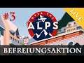 Let's Play Over the Alps #3: Die Befreiungsaktion (Livestream-Aufzeichnung)