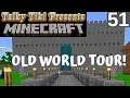 My Old World in Minecraft! | Minecraft Episode 51