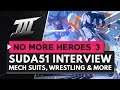 NO MORE HEROES 3 Interview w/ SUDA 51 - Mech Suit, Wrestling Moves & More!